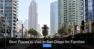 Best Places to Visit in San Diego for Families