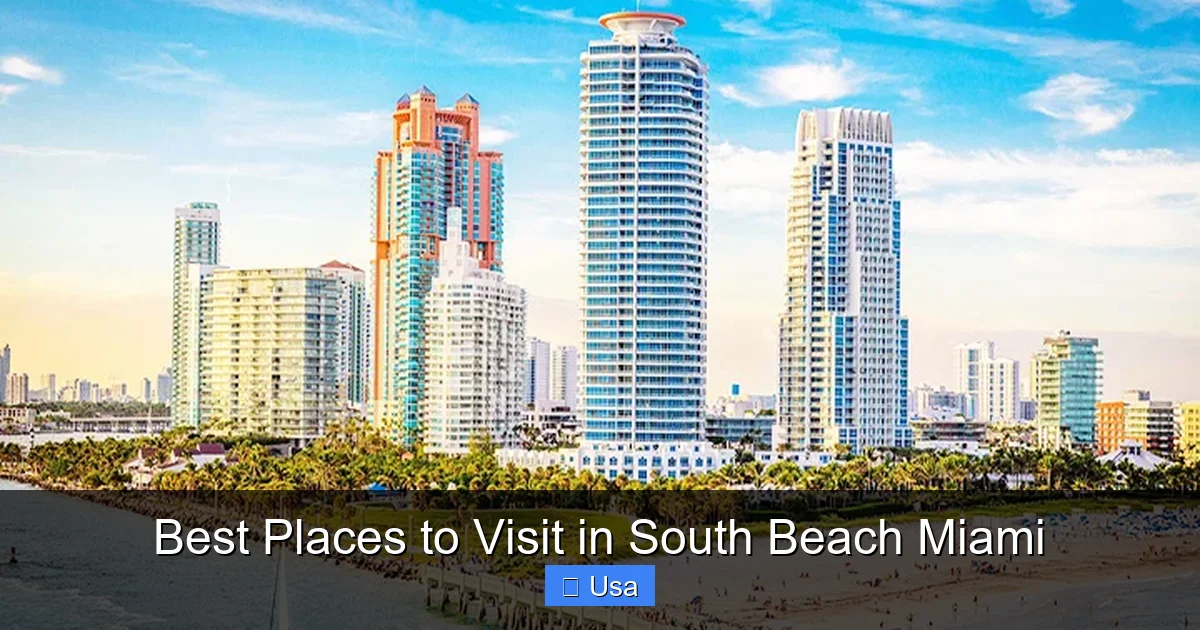 Best Places to Visit in South Beach Miami