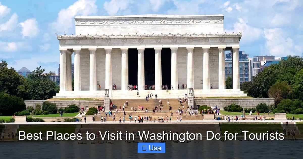 Best Places to Visit in Washington Dc for Tourists