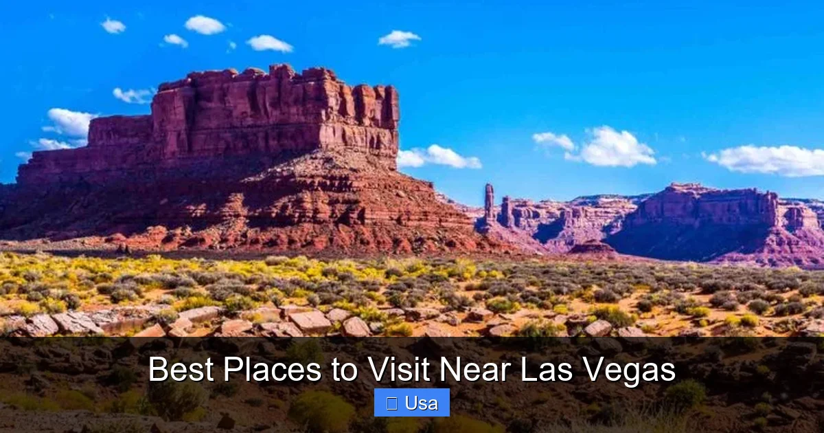 Best Places to Visit Near Las Vegas