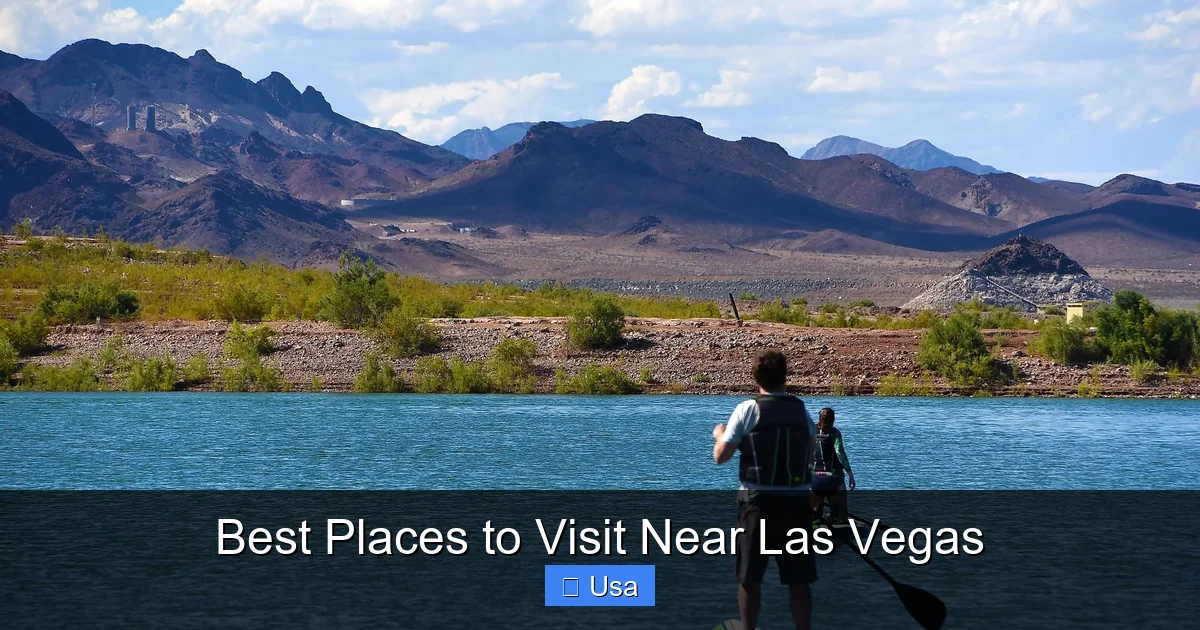 Best Places to Visit Near Las Vegas