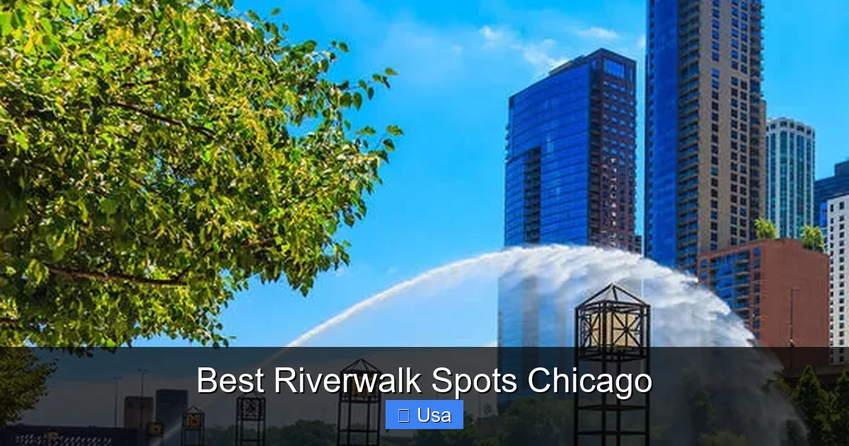 Best Riverwalk Spots Chicago