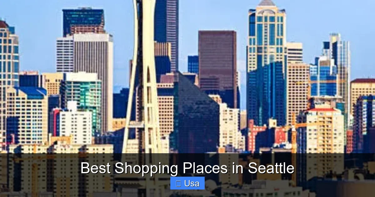 Best Shopping Places in Seattle