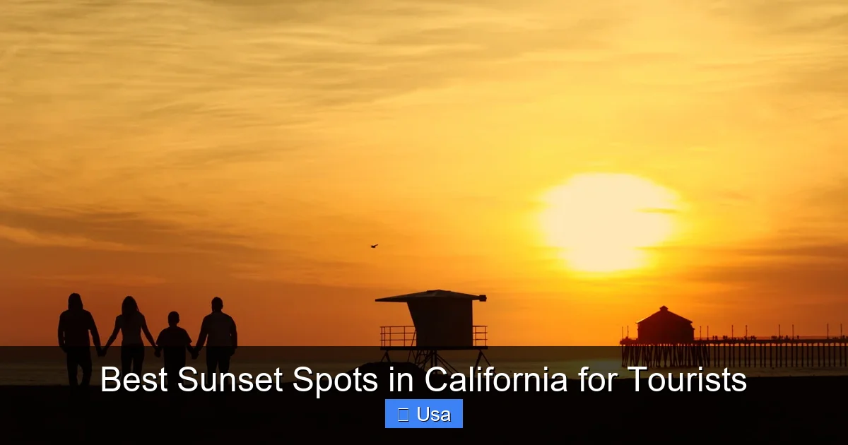 Best Sunset Spots in California for Tourists