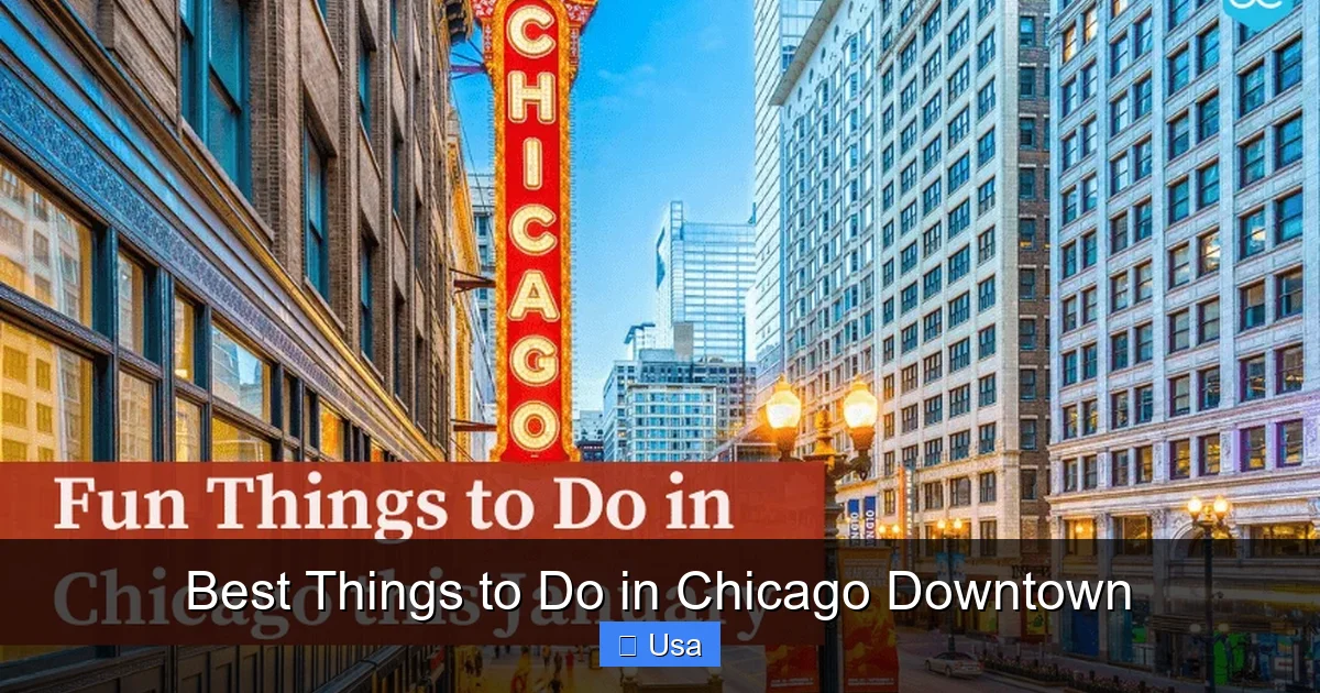 Best Things to Do in Chicago Downtown