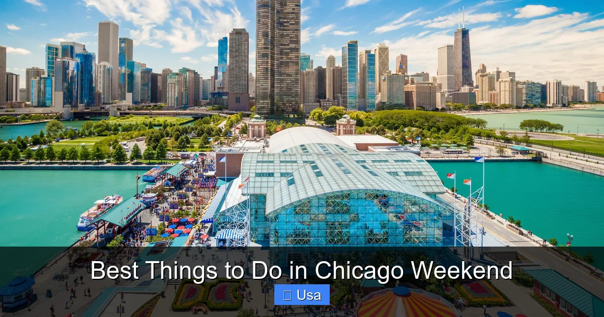 Best Things to Do in Chicago Weekend