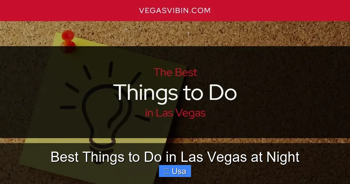 Best Things to Do in Las Vegas at Night