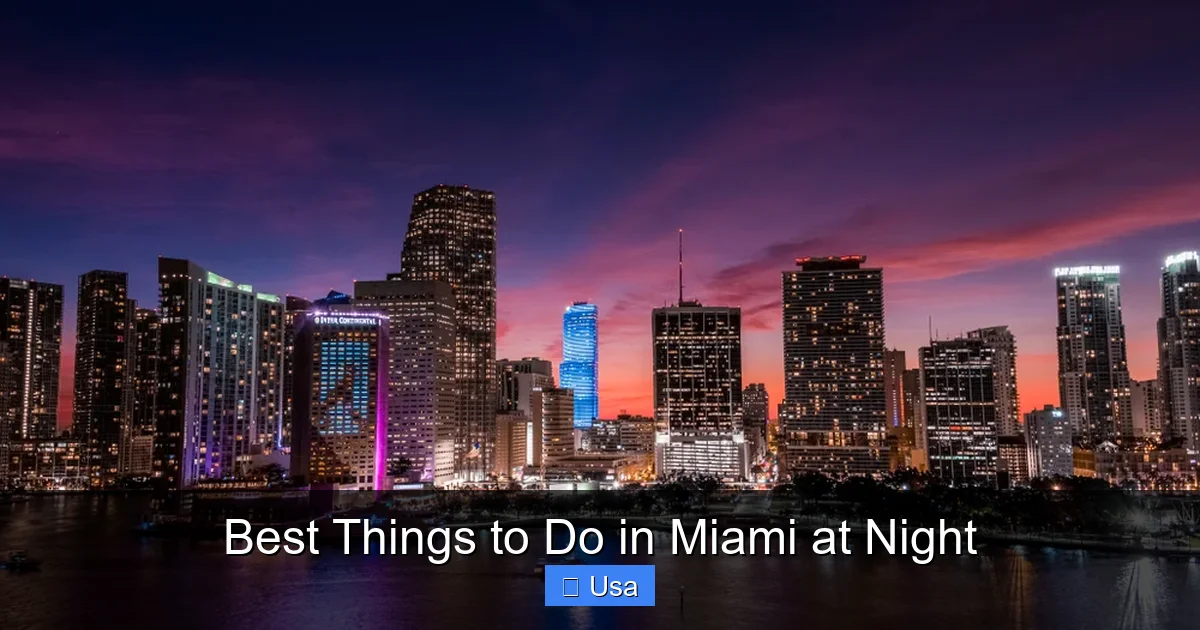 Best Things to Do in Miami at Night