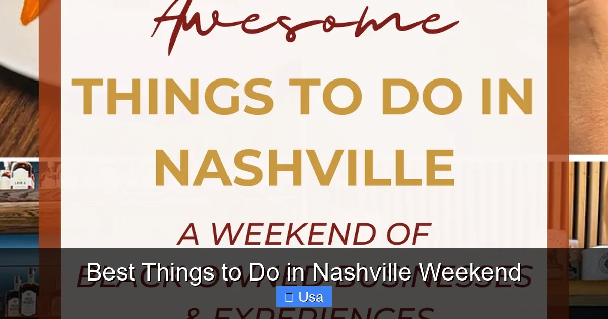 Best Things to Do in Nashville Weekend