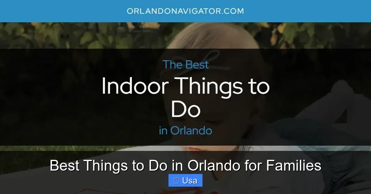Best Things to Do in Orlando for Families