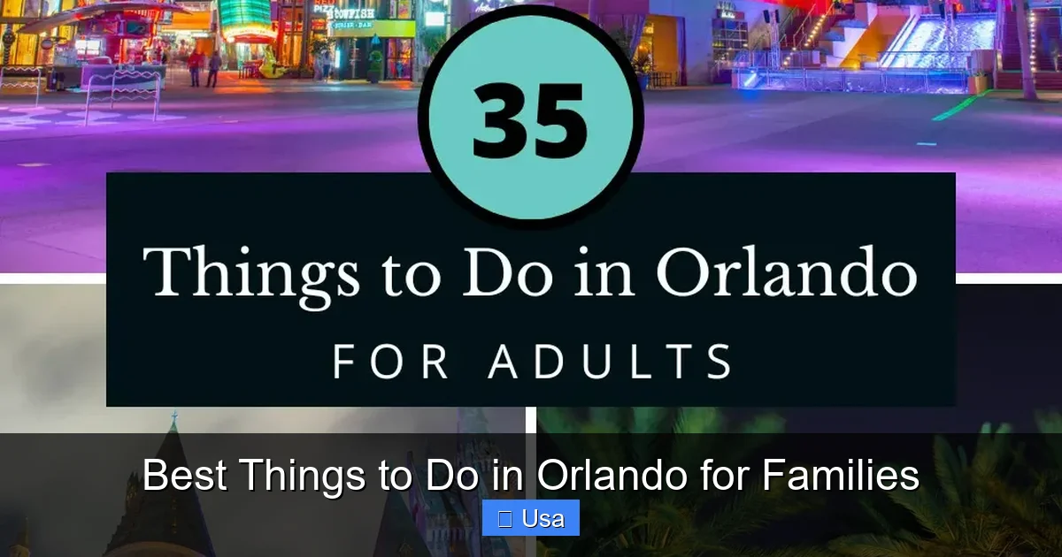Best Things to Do in Orlando for Families