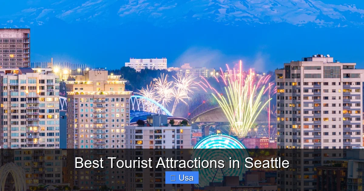 Best Tourist Attractions in Seattle