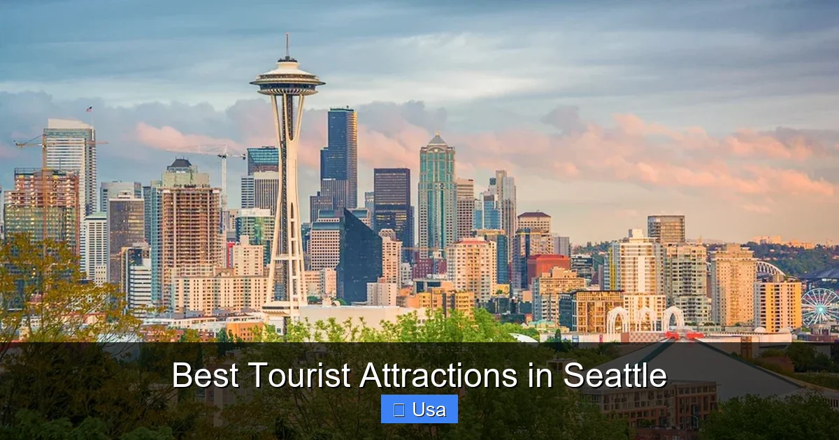 Best Tourist Attractions in Seattle