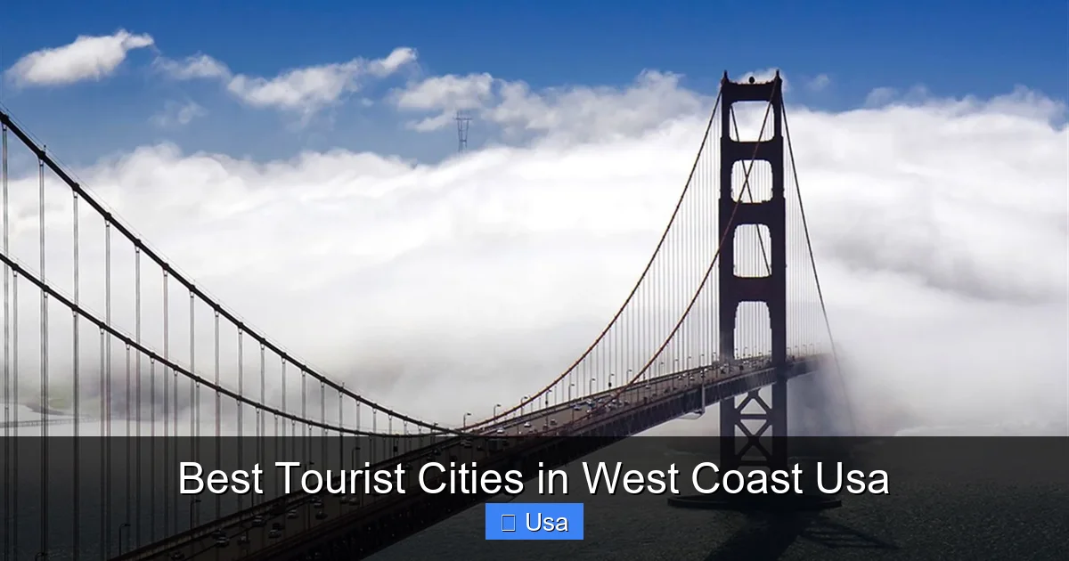 Best Tourist Cities in West Coast Usa