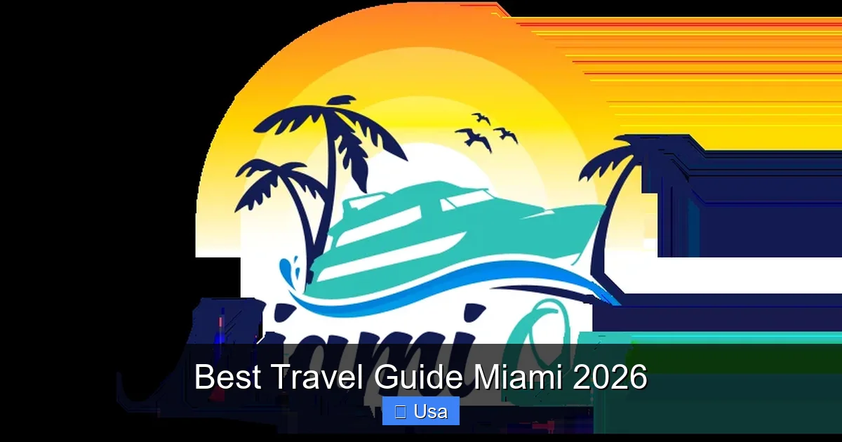 Best Travel Guide Miami 2026