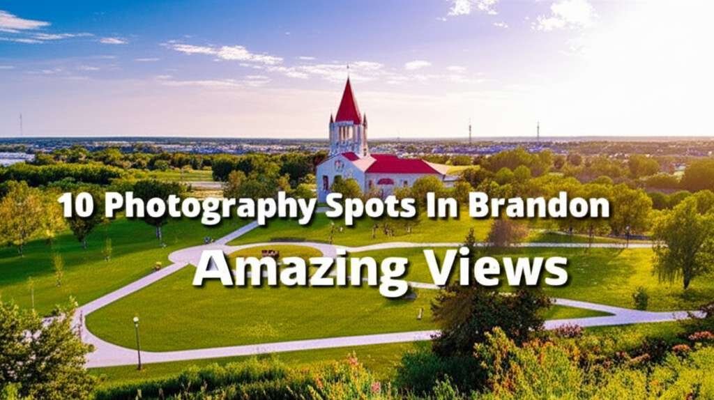 Generate a high-quality, relevant image prompt for an article about: 10 Photography Spots In Brandon