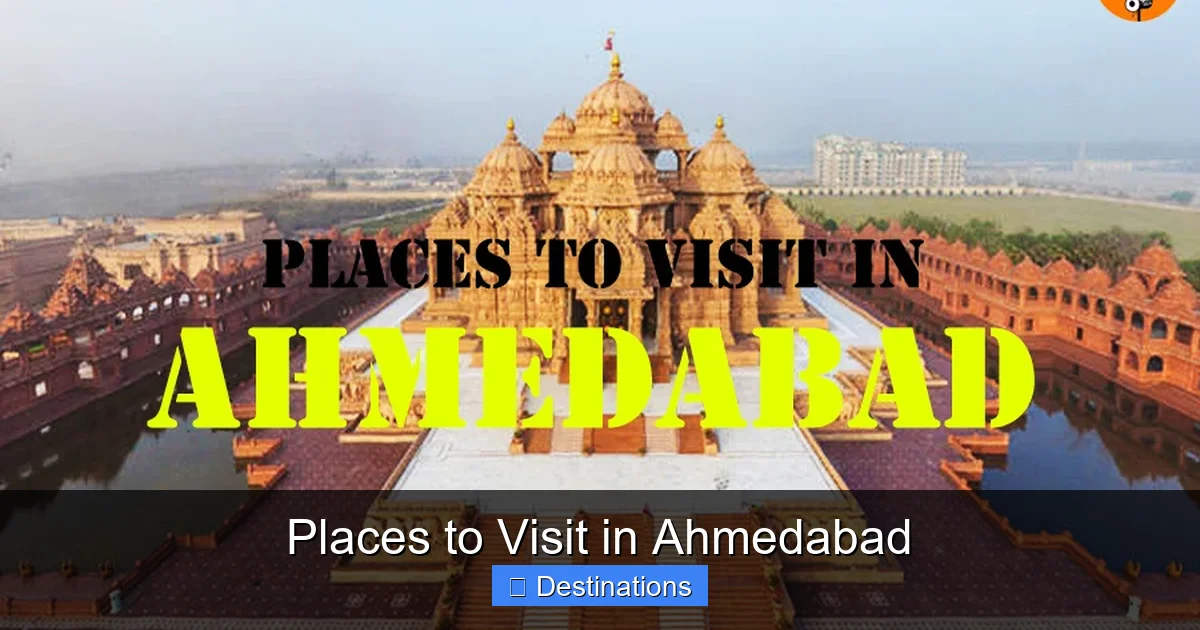 Places to Visit in Ahmedabad