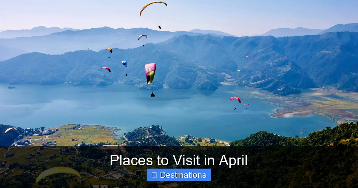 Places to Visit in April