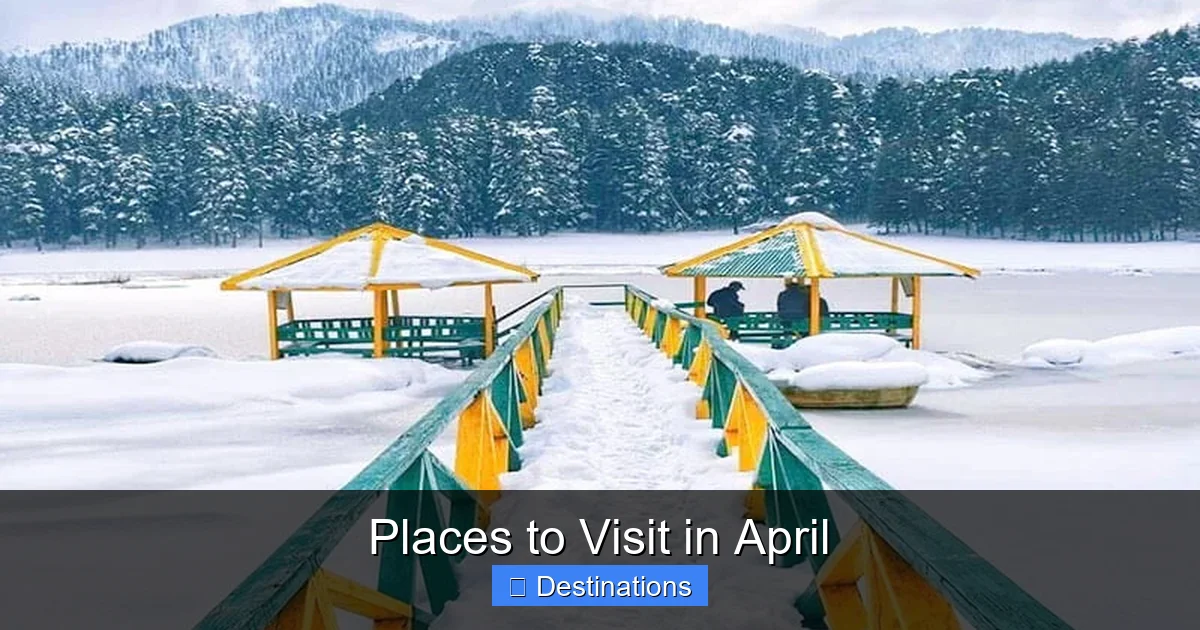 Places to Visit in April