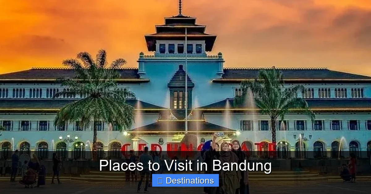 Places to Visit in Bandung