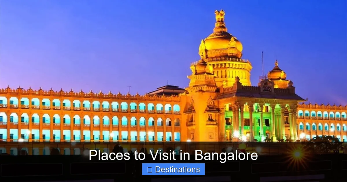 Places to Visit in Bangalore