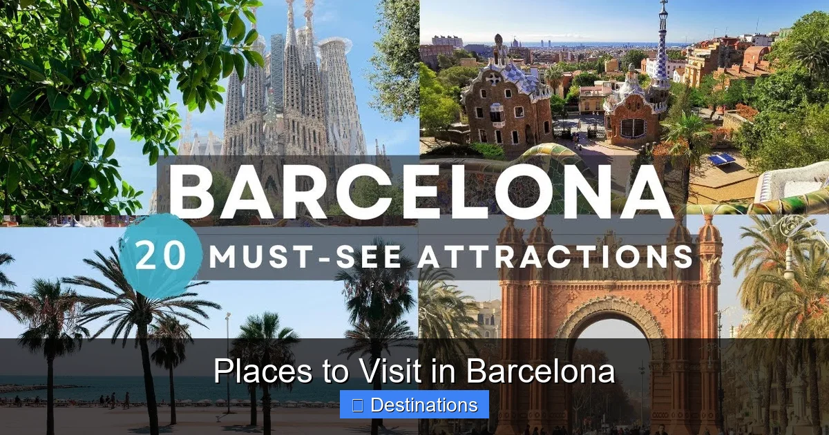 Places to Visit in Barcelona