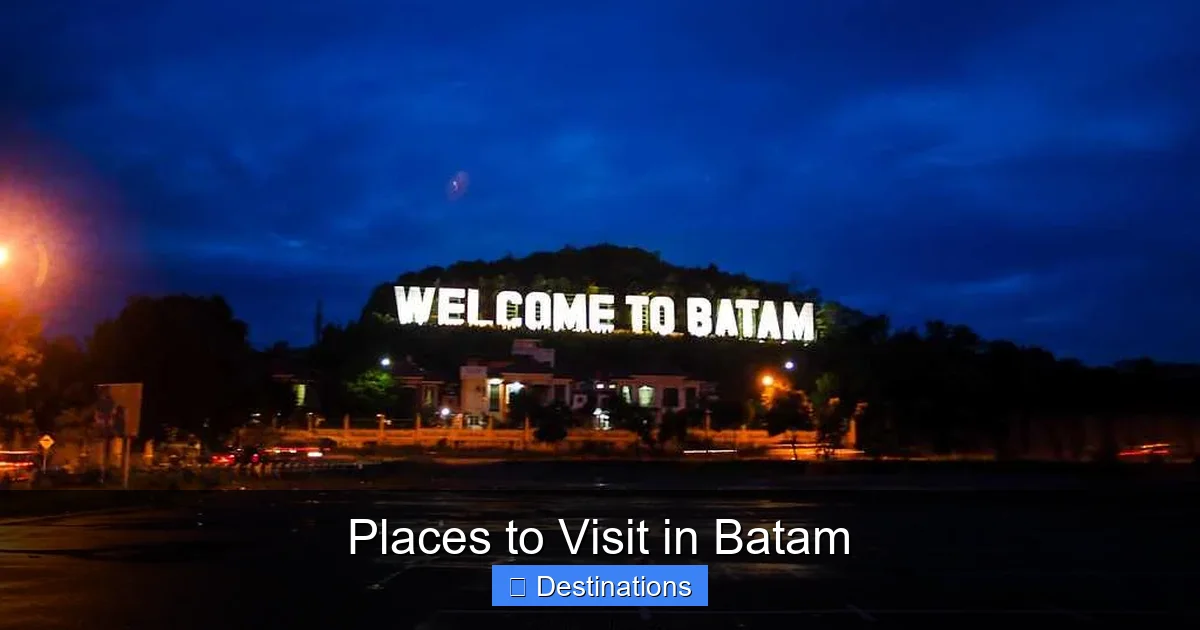 Places to Visit in Batam