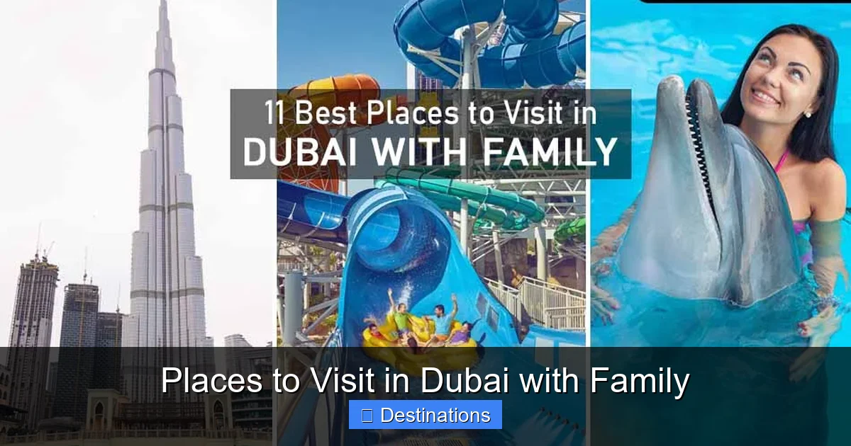 Places to Visit in Dubai with Family