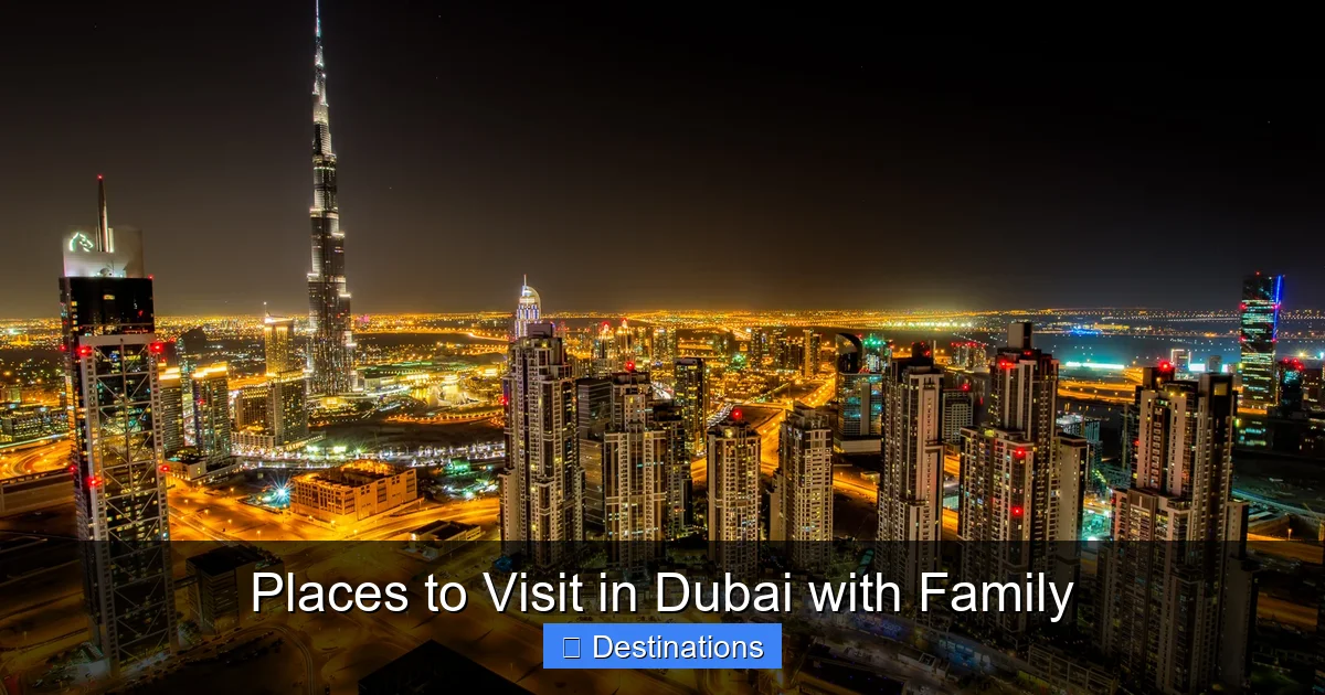 Places to Visit in Dubai with Family
