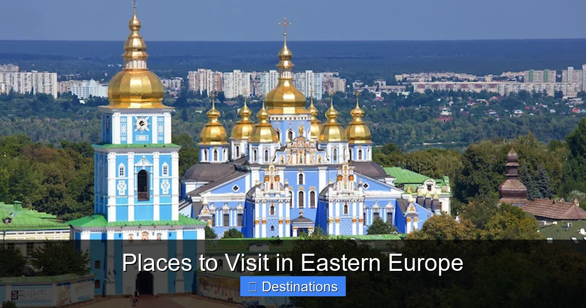 Places to Visit in Eastern Europe