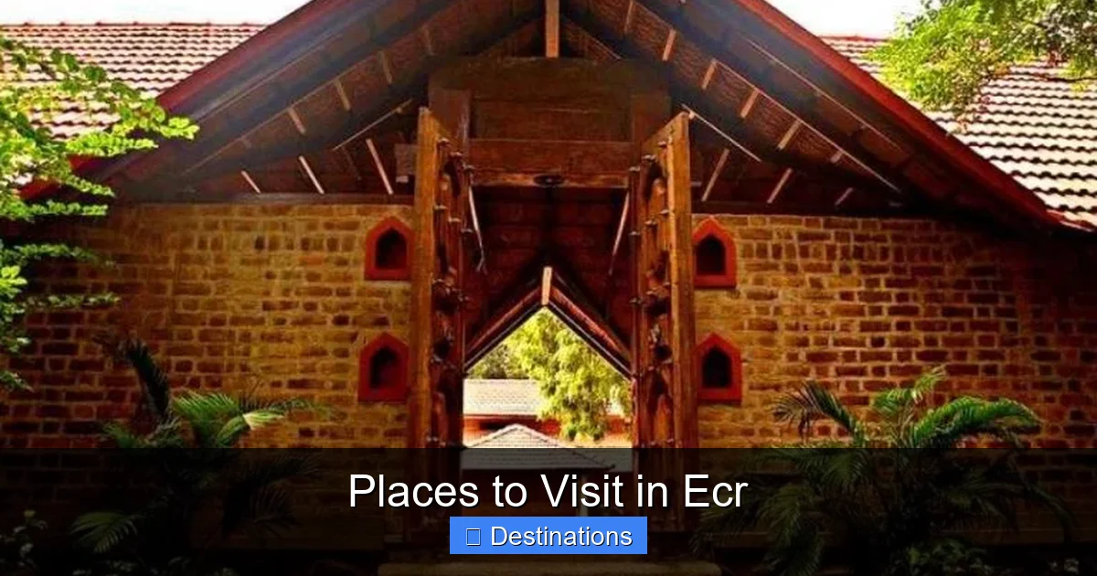 Places to Visit in Ecr