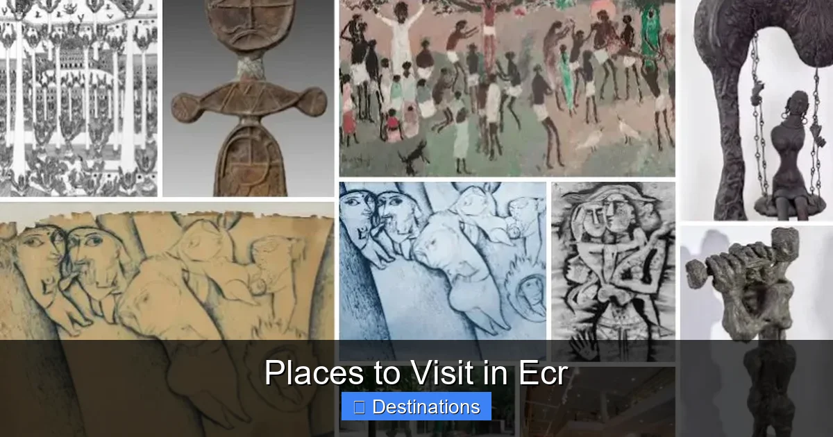 Places to Visit in Ecr