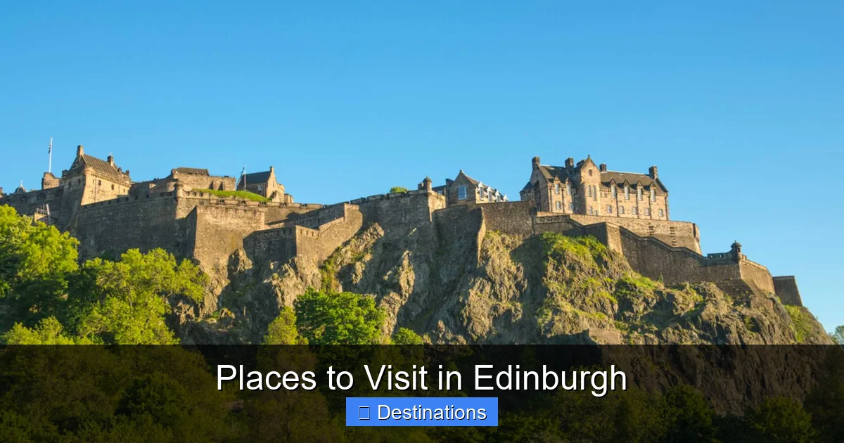 Places to Visit in Edinburgh