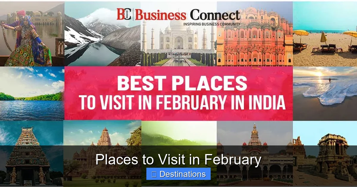 Places to Visit in February