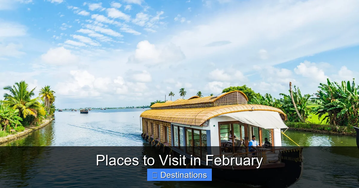 Places to Visit in February