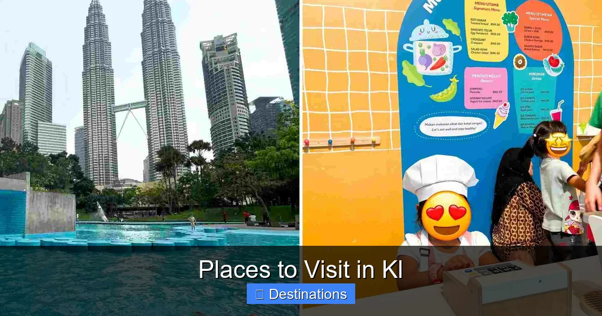 Places to Visit in Kl