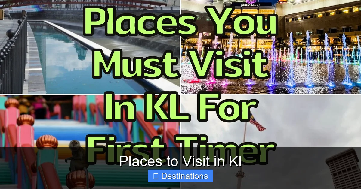 Places to Visit in Kl