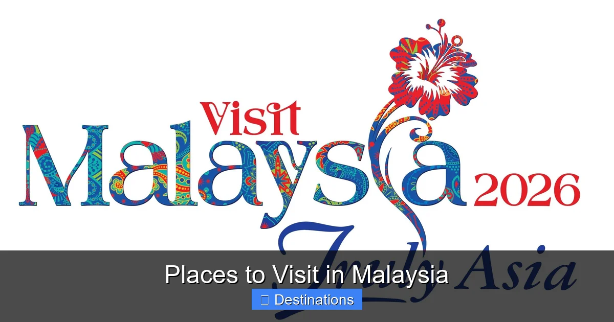 Places to Visit in Malaysia