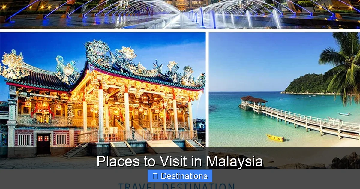 Places to Visit in Malaysia