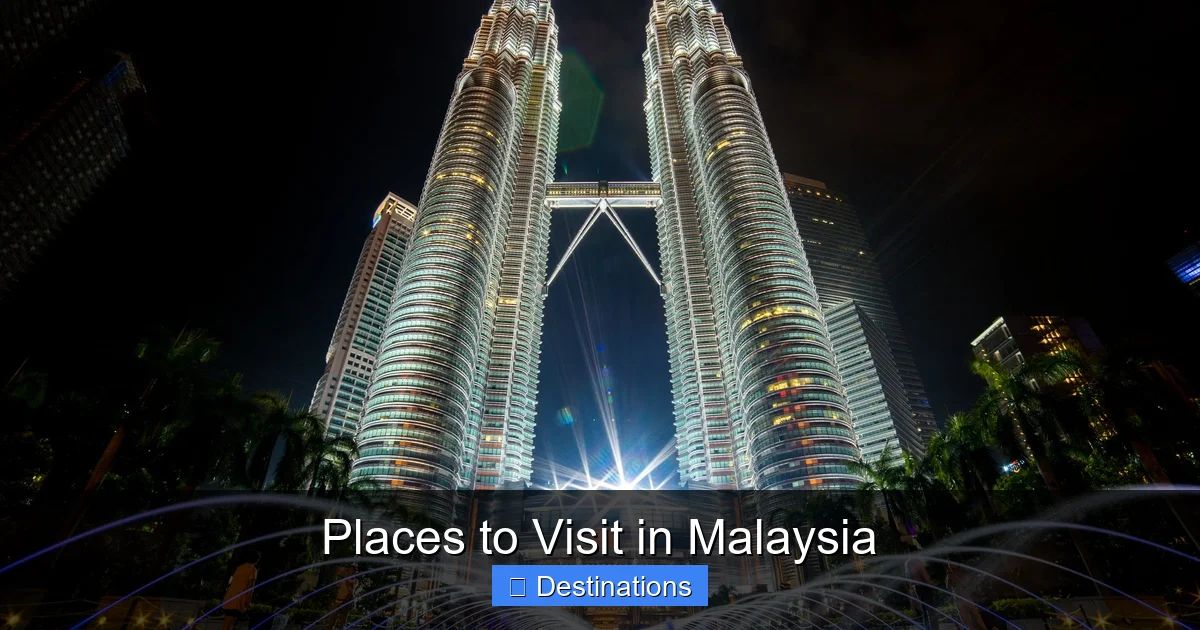 Places to Visit in Malaysia