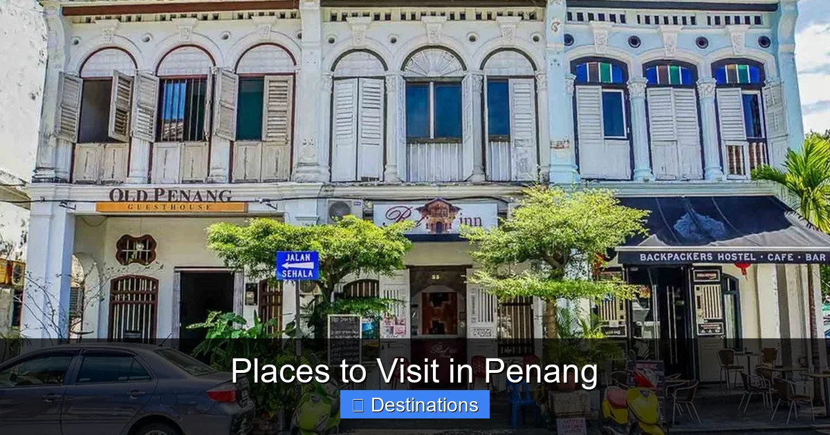 Places to Visit in Penang