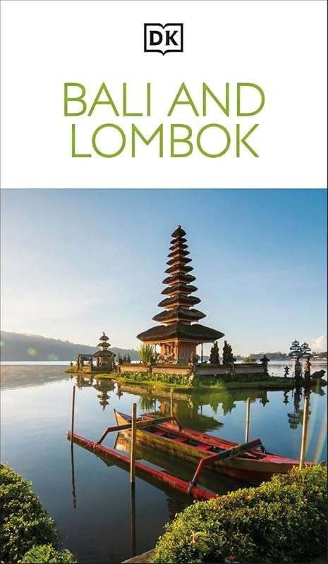 Explore Bali & Lombok: Must-See Sights, Culture, History, Detailed Map
