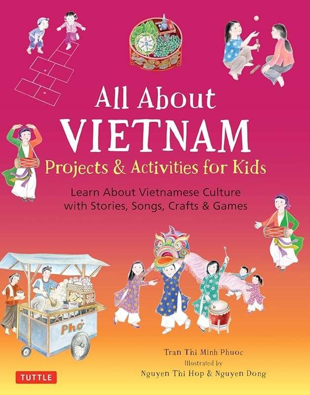 Explore Vietnamese Culture with Fun Stories, Songs, Crafts & Games for