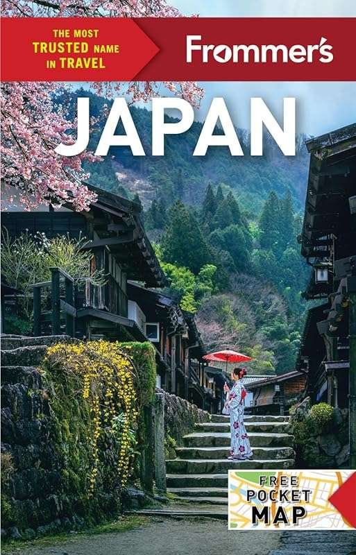 Frommer's Japan Complete Guide: Essential Travel Tips & Itineraries
