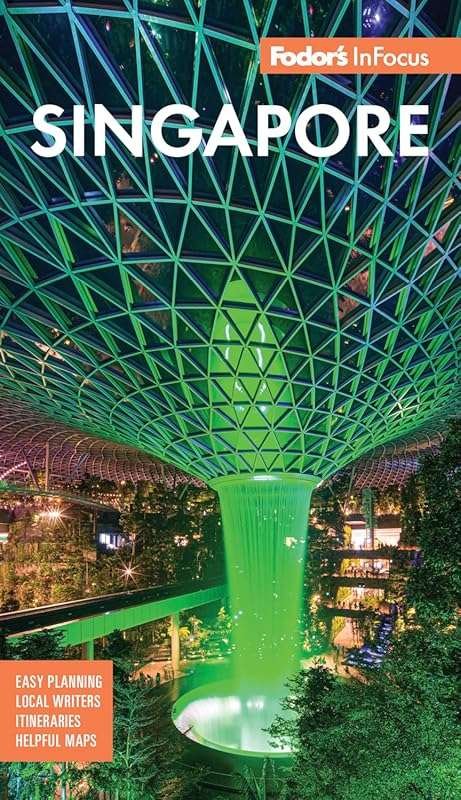 Fodor's In Focus Singapore Full-Color Travel Guide with Must-See Spots