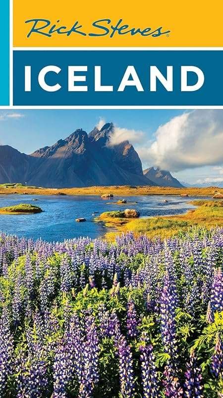 Rick Steves Iceland Travel Guide: Insider Tips & Must-See Destinations