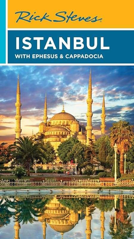 Rick Steves Istanbul: Explore Top Attractions, Ephesus & Cappadocia wi