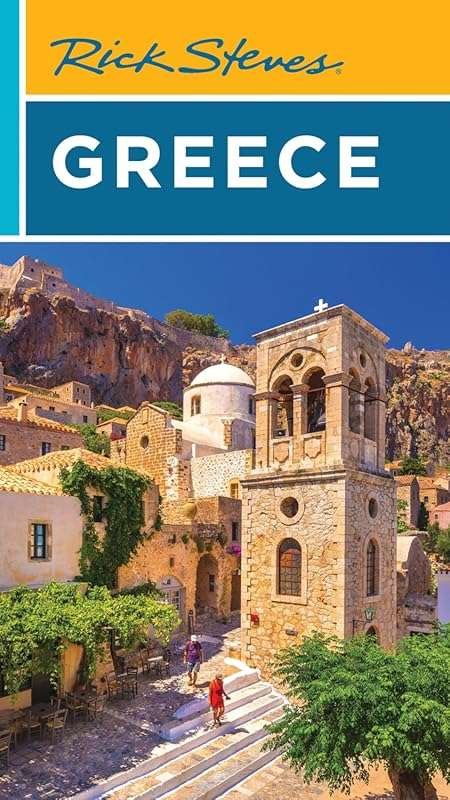 Rick Steves Greece: Authentic Travel Guide to Culture, Food & Local Ex