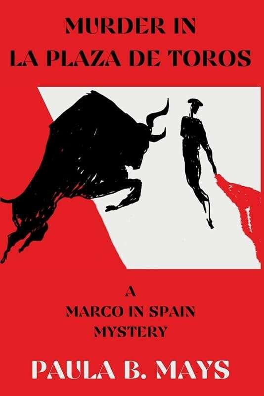 Marco in Spain Mystery: Murder in La Plaza De Toros Book