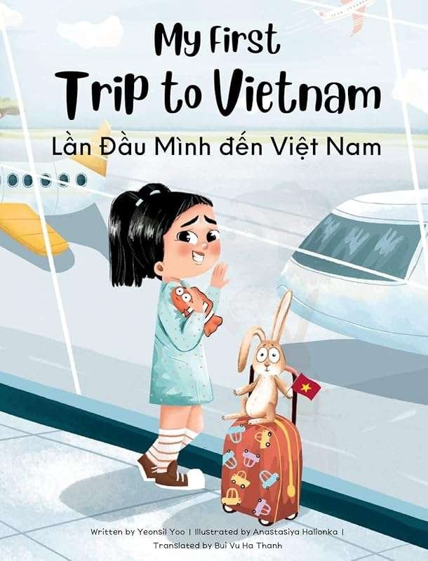 Bilingual Vietnamese-English Kids' Book for First Vietnam Trip
